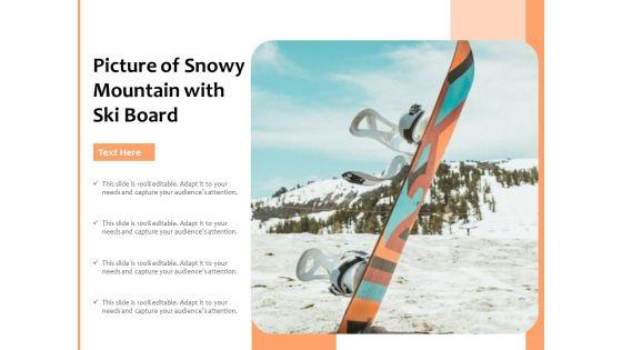 Picture_Of_Snowy_Mountain_With_Ski_Board_Ppt_PowerPoint_Presentation_Icon_Sample_PDF_Slide_1.jpg