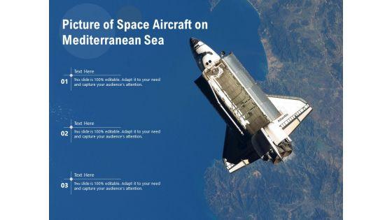 Picture_Of_Space_Aircraft_On_Mediterranean_Sea_Ppt_PowerPoint_Presentation_File_Guidelines_PDF_Slide_1.jpg