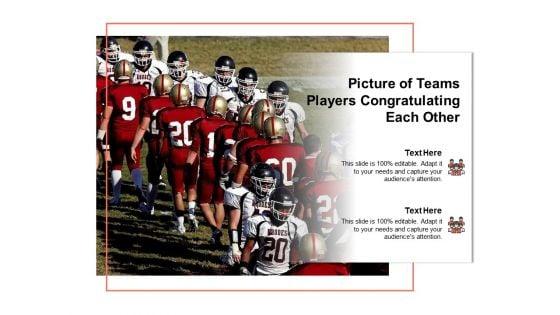 Picture_Of_Teams_Players_Congratulating_Each_Other_Ppt_PowerPoint_Presentation_Gallery_Samples_PDF_Slide_1.jpg