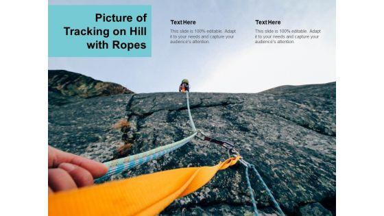 Picture_Of_Tracking_On_Hill_With_Ropes_Ppt_PowerPoint_Presentation_Outline_Graphics_Download_Slide_1.jpg