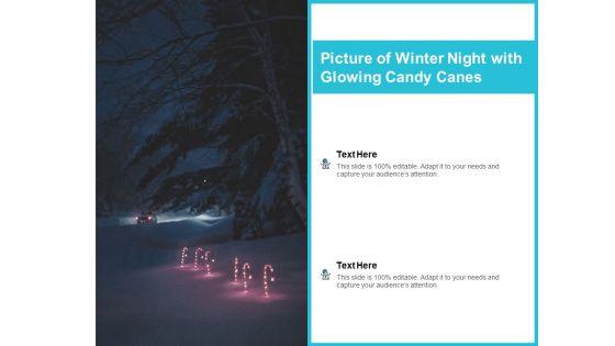 Picture_Of_Winter_Night_With_Glowing_Candy_Canes_Ppt_PowerPoint_Presentation_Pictures_Slides_Slide_1.jpg
