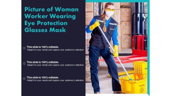 Picture_Of_Woman_Worker_Wearing_Eye_Protection_Glasses_Mask_Ppt_PowerPoint_Presentation_Professional_Example_File_Slide_1.jpg