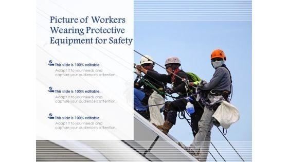Picture_Of_Workers_Wearing_Protective_Equipment_For_Safety_Ppt_PowerPoint_Presentation_Ideas_Shapes_Slide_1.jpg