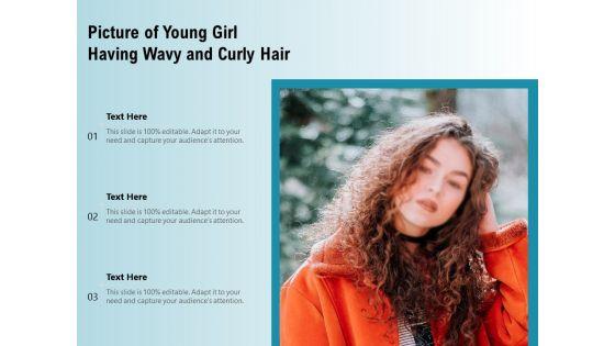 Picture_Of_Young_Girl_Having_Wavy_And_Curly_Hair_Ppt_PowerPoint_Presentation_Styles_Shapes_PDF_Slide_1.jpg