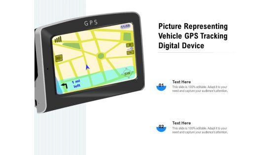 Picture_Representing_Vehicle_Gps_Tracking_Digital_Device_Ppt_PowerPoint_Presentation_Infographics_Backgrounds_PDF_Slide_1.jpg