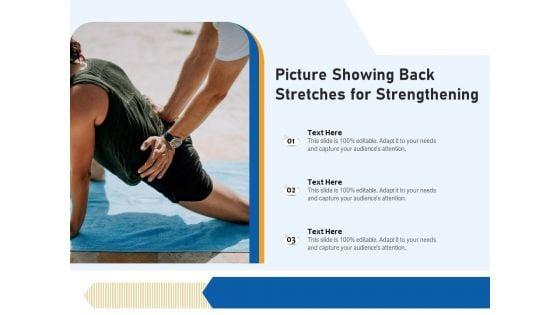 Picture_Showing_Back_Stretches_For_Strengthening_Ppt_PowerPoint_Presentation_File_Visuals_PDF_Slide_1.jpg