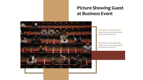 Picture_Showing_Guest_At_Business_Event_Ppt_PowerPoint_Presentation_Infographic_Template_Professional_PDF_Slide_1.jpg