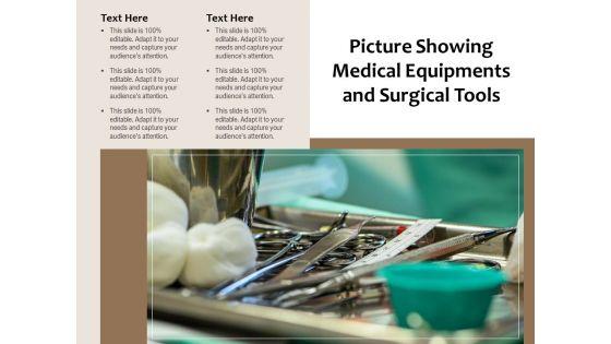 Picture_Showing_Medical_Equipments_And_Surgical_Tools_Ppt_PowerPoint_Presentation_Infographics_Topics_PDF_Slide_1.jpg