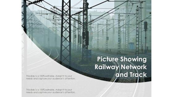 Picture_Showing_Railway_Network_And_Track_Ppt_PowerPoint_Presentation_Model_Structure_PDF_Slide_1.jpg
