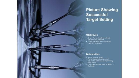 Picture_Showing_Successful_Target_Setting_Ppt_PowerPoint_Presentation_Outline_Example_Slide_1.jpg