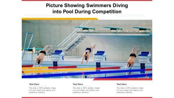 Picture_Showing_Swimmers_Diving_Into_Pool_During_Competition_Ppt_PowerPoint_Presentation_File_Images_PDF_Slide_1.jpg