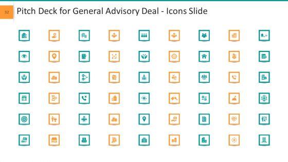 Pitch_Deck_For_General_Advisory_Deal_Ppt_PowerPoint_Presentation_Complete_Deck_With_Slides_Slide_32.jpg