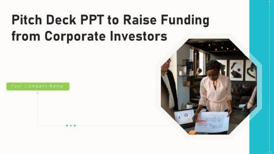Pitch_Deck_PPT_To_Raise_Funding_From_Corporate_Investors_Ppt_PowerPoint_Presentation_Complete_Deck_With_Slides_Slide_1.jpg