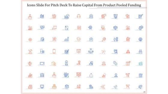 Pitch_Deck_To_Raise_Capital_From_Product_Pooled_Funding_Ppt_PowerPoint_Presentation_Complete_Deck_With_Slides_Slide_29.jpg