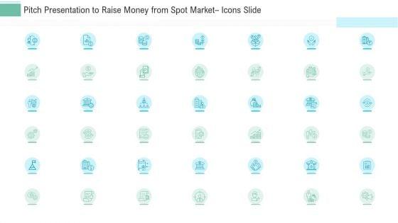 Pitch_Presentation_To_Raise_Money_From_Spot_Market_Icons_Slide_Ppt_Slides_Graphics_Download_PDF_Slide_1.jpg