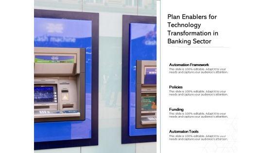 Plan_Enablers_For_Technology_Transformation_In_Banking_Sector_Ppt_PowerPoint_Presentation_Inspiration_Ideas_PDF_Slide_1.jpg