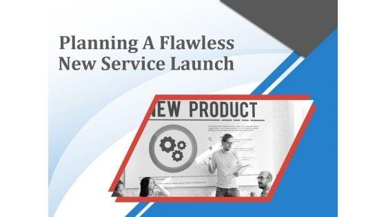 Planning_A_Flawless_New_Service_Launch_PowerPoint_Presentation_Complete_Deck_With_Slides_Slide_1.jpg
