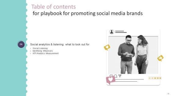 Playbook_For_Promoting_Social_Media_Brands_Ppt_PowerPoint_Presentation_Complete_Deck_With_Slides_Slide_32.jpg