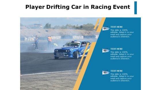 Player_Drifting_Car_In_Racing_Event_Ppt_PowerPoint_Presentation_Outline_Objects_PDF_Slide_1.jpg