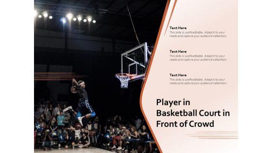Player_In_Basketball_Court_In_Front_Of_Crowd_Ppt_PowerPoint_Presentation_Slides_Summary_PDF_Slide_1.jpg