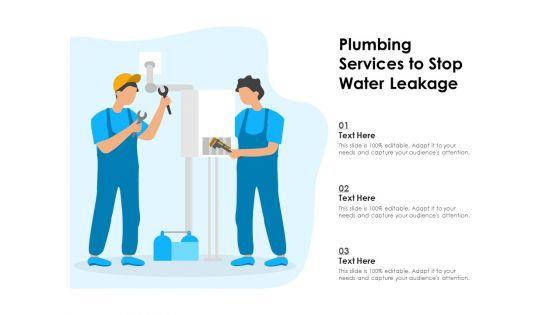Plumbing_Services_To_Stop_Water_Leakage_Ppt_PowerPoint_Presentation_Inspiration_PDF_Slide_1.jpg