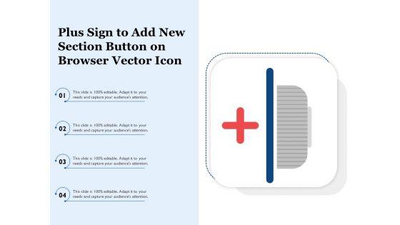 Plus_Sign_To_Add_New_Section_Button_On_Browser_Vector_Icon_Ppt_PowerPoint_Presentation_Professional_Design_Inspiration_PDF_Slide_1.jpg