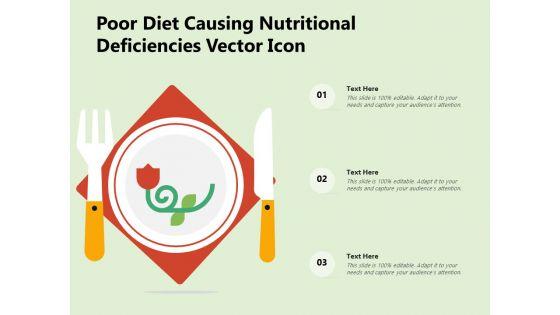 Poor_Diet_Causing_Nutritional_Deficiencies_Vector_Icon_Ppt_PowerPoint_Presentation_File_Background_Designs_PDF_Slide_1.jpg