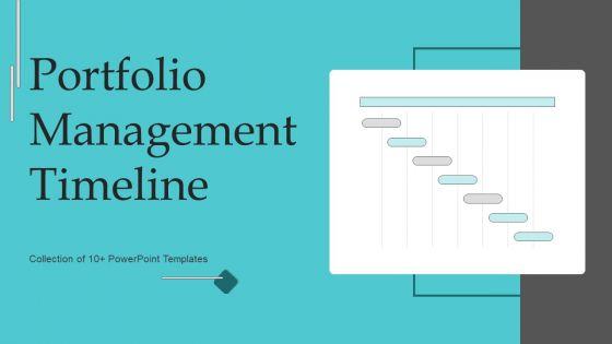 Portfolio_Management_Timeline_Ppt_PowerPoint_Presentation_Complete_Deck_With_Slides_Slide_1.jpg