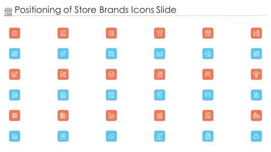 Positioning_Of_Store_Brands_Icons_Slide_Ppt_Model_Visual_Aids_PDF_Slide_1.jpg