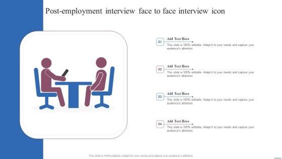 Post_Employment_Interview_Face_To_Face_Interview_Icon_Information_PDF_Slide_1.jpg