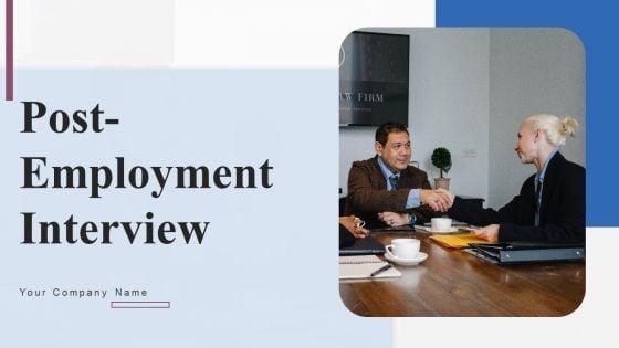 Post_Employment_Interview_Ppt_PowerPoint_Presentation_Complete_Deck_With_Slides_Slide_1.jpg