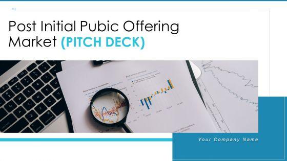 Post_Initial_Pubic_Offering_Market_Pitch_Deck_Ppt_PowerPoint_Presentation_Complete_Deck_With_Slides_Slide_1.jpg