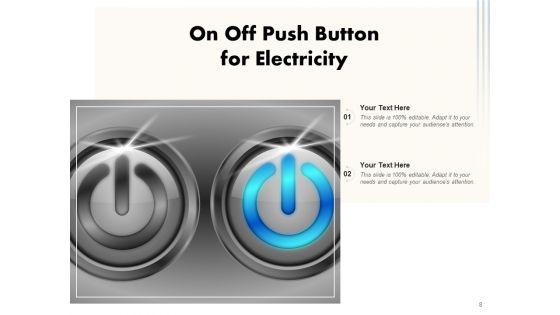 Power_Button_Electric_Button_Electronic_Goods_Ppt_PowerPoint_Presentation_Complete_Deck_Slide_8.jpg
