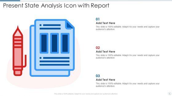 Present_State_Analysis_Ppt_PowerPoint_Presentation_Complete_Deck_With_Slides_Slide_5.jpg
