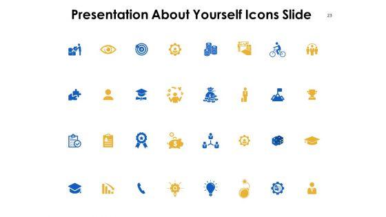 Presentation_About_Yourself_Ppt_PowerPoint_Presentation_Complete_Deck_With_Slides_Slide_23.jpg