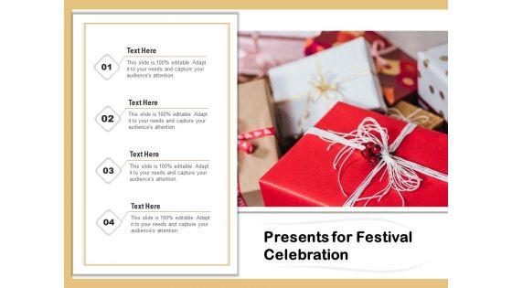 Presents_For_Festival_Celebration_Ppt_PowerPoint_Presentation_Gallery_Visual_Aids_PDF_Slide_1.jpg