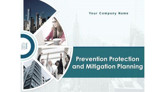 Prevention_Protection_And_Mitigation_Planning_Ppt_PowerPoint_Presentation_Complete_Deck_With_Slides_Slide_1.jpg