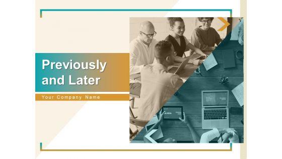 Previously_And_Later_Business_Growth_Financial_Ppt_PowerPoint_Presentation_Complete_Deck_Slide_1.jpg