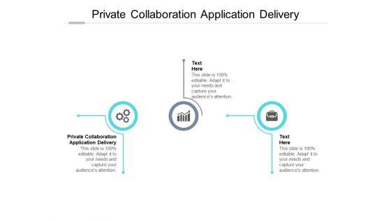 Private_Collaboration_Application_Delivery_Ppt_PowerPoint_Presentation_File_Sample_Cpb_Pdf_Slide_1.jpg