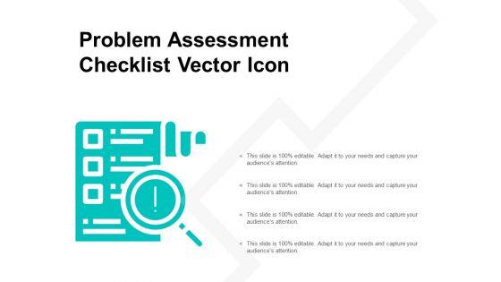Problem_Assessment_Checklist_Vector_Icon_Ppt_PowerPoint_Presentation_Portfolio_Example_Slide_1.jpg