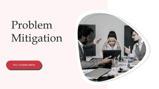 Problem_Mitigation_Ppt_PowerPoint_Presentation_Complete_With_Slides_Slide_1.jpg