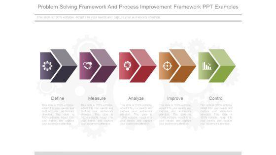 Problem_Solving_Framework_And_Process_Improvement_Framework_Ppt_Examples_1.jpg
