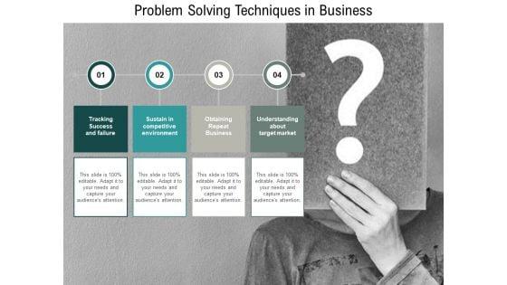 Problem_Solving_Techniques_In_Business_Ppt_PowerPoint_Presentation_Ideas_Brochure_Slide_1.jpg