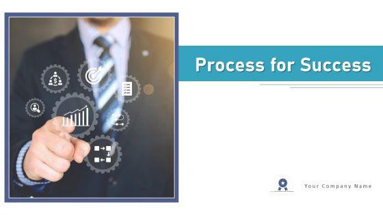Process_For_Success_Success_Business_Ppt_PowerPoint_Presentation_Complete_Deck_With_Slides_Slide_1.jpg