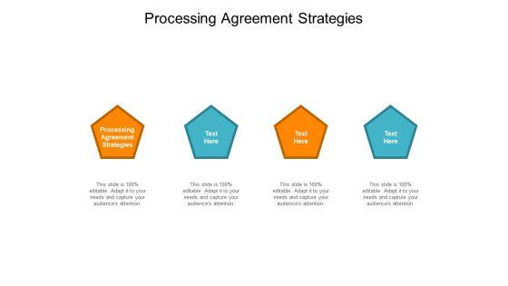 Processing_Agreement_Strategies_Ppt_PowerPoint_Presentation_Styles_Gridlines_Cpb_Pdf_Slide_1.jpg