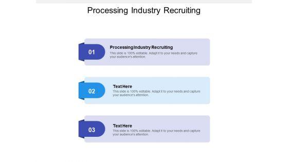 Processing_Industry_Recruiting_Ppt_PowerPoint_Presentation_Slides_Portfolio_Cpb_Pdf_Slide_1.jpg