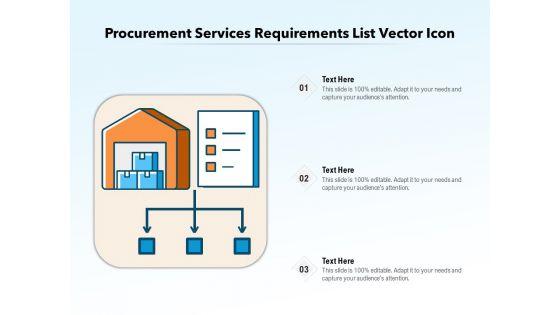 Procurement_Services_Requirements_List_Vector_Icon_Ppt_PowerPoint_Presentation_Outline_Graphic_Tips_PDF_Slide_1.jpg
