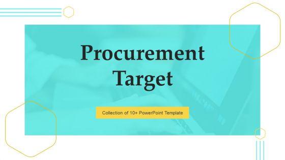 Procurement_Target_Ppt_PowerPoint_Presentation_Complete_Deck_With_Slides_Slide_1.jpg