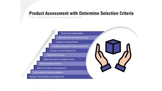 Product_Assessment_With_Determine_Selection_Criteria_Ppt_PowerPoint_Presentation_Styles_Layout_Slide_1.jpg