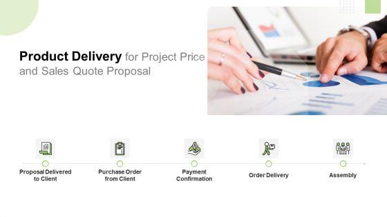 Product_Delivery_For_Project_Price_And_Sales_Quote_Proposal_Demonstration_PDF_Slide_1.jpg